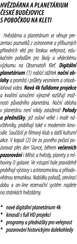 HV ZD RNA A PLANET RIUM ESK  BUD JOVICE S POBO KOU NA KLETI Hv zd rna a planet rium se v nuje prezentaci poznatk  z ...