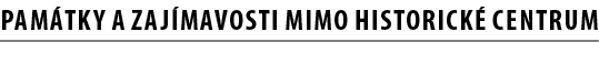 PAM TKY A ZAJ MAVOSTI MIMO HISTORICK CENTRUM 