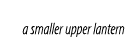 a smaller upper lantern