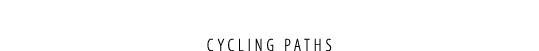 CYCLING PATHS