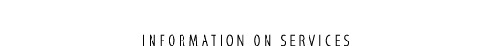 Information on services